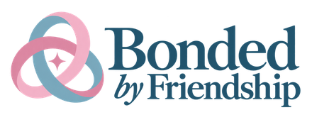 Bonded by Friendship
